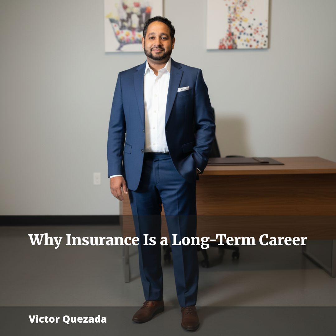 What Makes Insurance a Long-Term Career, Not a Short-Term Job