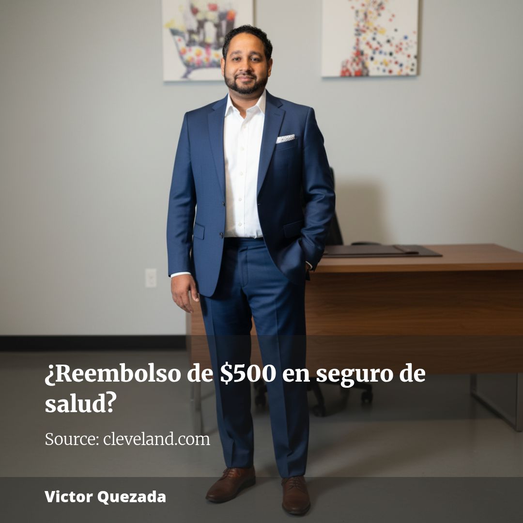 ¿Soy elegible para un reembolso de $500 en mi seguro de salud? Lo que debes saber