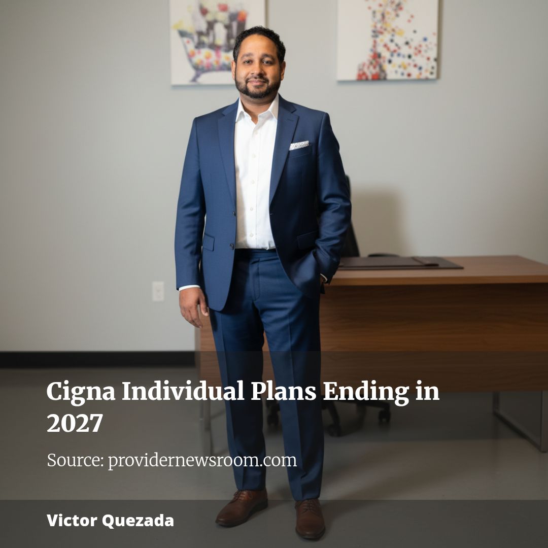 Cigna Individual Plans Ending in 2027